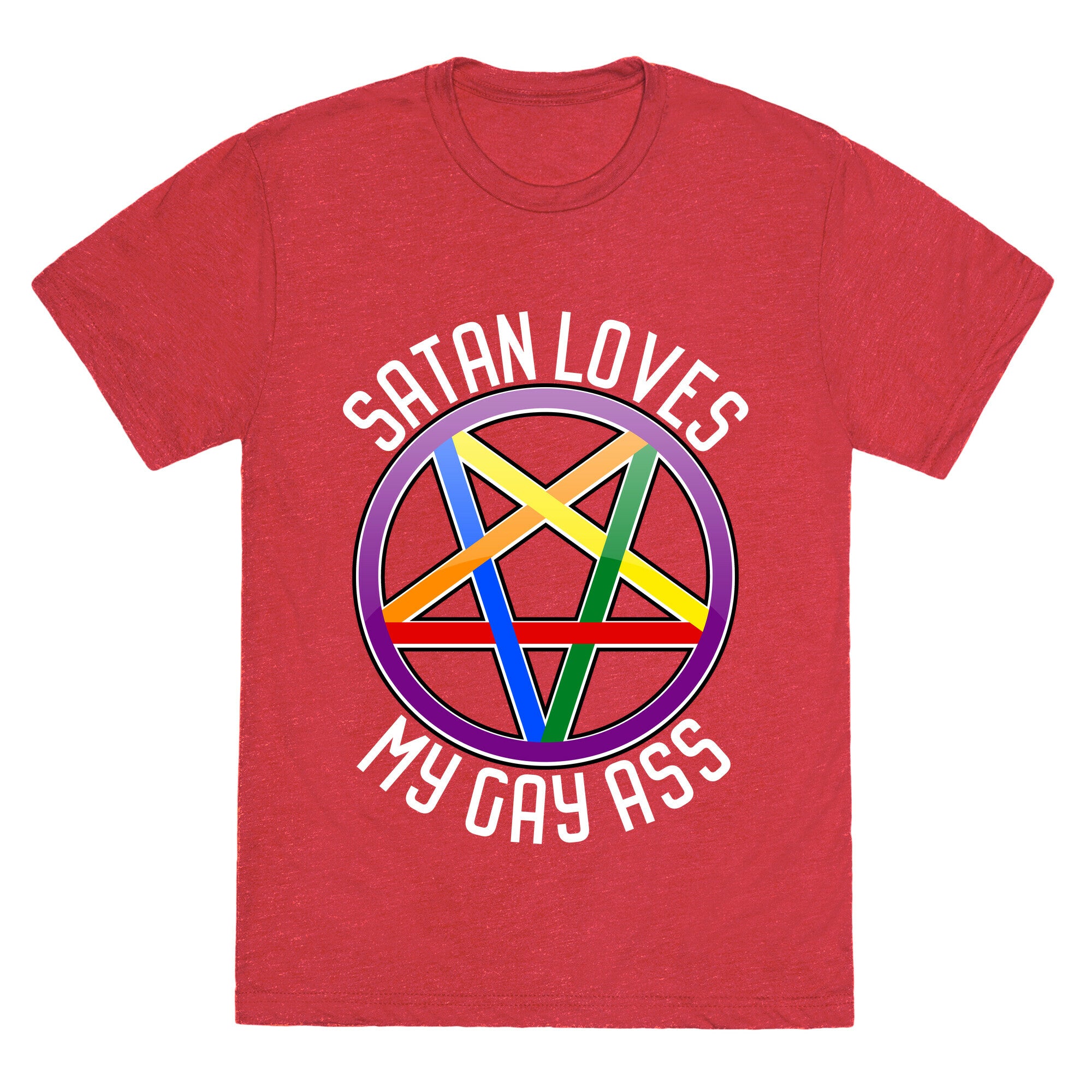 Satan Loves My Gay Ass Unisex Triblend Tee
